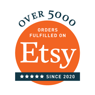 Over 5000 five star orders fulfilled on Etsy since 2020.